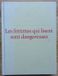 Les Flammarion Les femmes qui lisent sont dangereuses, Frans, 152 pagina's