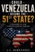 Could Libri GmbH Could Venezuela Beome the Fifty-First State? Paperback
