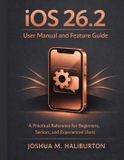 iOS Libri GmbH iOS 26.2 User Manual and Feature Guide