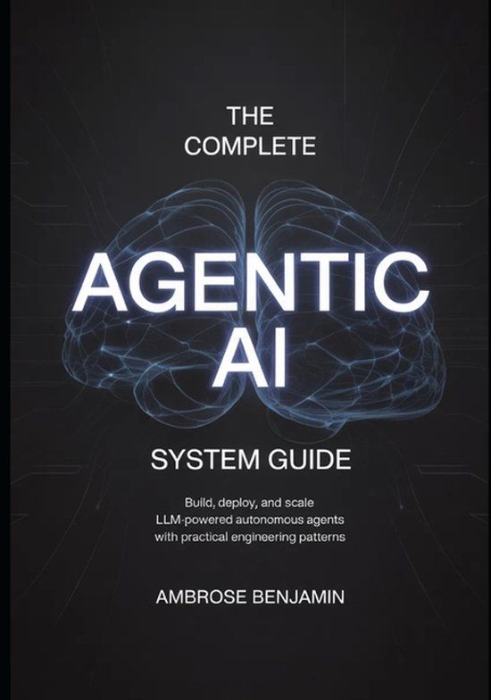 The Bol The Complete Agentic AI System Guide
