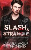 Slash Icecat Slash & Strangle