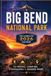 Big Independently Published Big Bend National Park Paperback