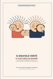 "Il Independently Published "Il Diavolo veste il costume da bagno": Una settimana di sopravvivenza al mare con due gemelle, una bimba e un'adolescente Paperback