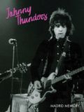 Suburban Johnny Thunders - Madrid Memory (DVD)