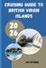 CRUISING Libri GmbH Cruising Guide to British Virgin Islands 2026