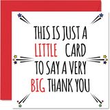 Bedankkaart Little Card Big Thank You Bedankkaart - Bedankskaarten voor alle gelegenheden haar of hem, waarderingskaart, 145mm x 145mm dank u zo veel wenskaarten voor geschenken