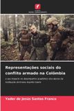 Representações Edicoes Nosso Conhecimento Representações sociais do conflito armado na Colômbia Paperback