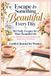 Escape 365 Days of Literary-Inspired Experiences: Cozy Mental Escapes & Gentle Reflections, Journal Prompts & Mindful Retreats