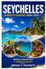 SEYCHELLES GUIDA DI VIAGGIO 2026-2027: Bellezze tropicali oltre le spiagge più famose