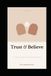 Trust & Believe: A Story of GOD's Divine Orchestration