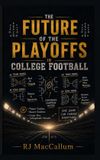 The Libri GmbH The Future of the Playoffs in College Football