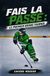 Fais-la passe : Le premier tournoi