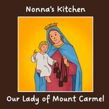 Nonna's Kitchen Our Lady of Mount Carmel