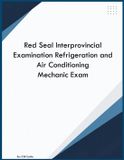 Red Seal Interprovincial Examination Refrigeration and Air Conditioning Mechanic Exam