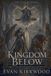 Kingdom Libri GmbH Kingdom below Paperback