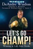 Let's Go Champ! Paperback