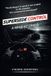 Supersede Control A Mind at Speed
