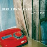 Outhere Hans Koch, Martin Schütz, Fredy Studer - Life Tied (CD)
