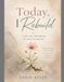 Today, I Rebuild: A 365-Day Affirmation & Check-In Journal