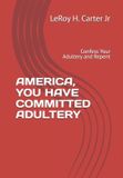 AMERICA, Libri GmbH America, You Have Committed Adultery