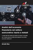Analyse de l'économie financière dans le secteur de l'assurance : théorie et méthodes