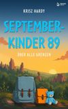 Septemberkinder 89: Über alle Grenzen