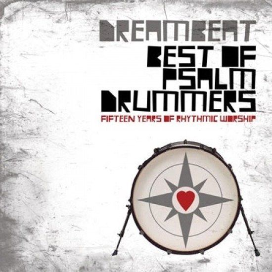 The Psalm Drummers Best Of Psalm Drummers
