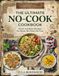 The Ultimate No-Cook Cookbook
