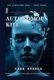 The Autonomous Kill: Lethal AI, the Collapse of the Human-in-the-Loop Doctrine, and Who Pulls the Trigger When There Is No Trigger