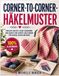 Corner-to-Corner-Häkelmuster: Schritt-für-Schritt-Anleitungen mit klaren Diagrammen für C2C-Technik, Pixelmotive, Farbwechsel, Zu- und Abnahmen sowie Decken und Kissen