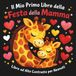 Il Mio Primo Libro della Festa della Mamma