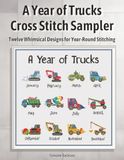 A Year of Trucks Cross Stitch Sampler: Twelve Whimsical Designs for Year-Round Stitching