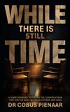 While Libri GmbH While There Is Still Time Paperback