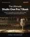 The Packt Publishing The Ultimate Studio One Pro 7 Book - Second Edition