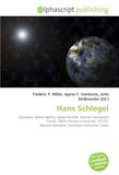 Hans Schlegel: European Space Agency, Space Shuttle, German Aerospace Center, RWTH Aachen University, STS-55, Mission Specialist, European Astronaut Corps