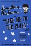Merkloos / Sans marque Jonathan Richman - Take Me to the Plaza