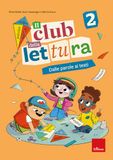 Il club della lettura. Dalle parole ai testi (Vol. 2)