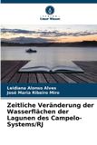 Zeitliche Verlag Unser Wissen Zeitliche Veränderung der Wasserflächen der Lagunen des Campelo-Systems/RJ