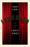 Lynchian: Hachette Ireland Lynchian: The Spell of David Lynch