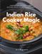 Indian Rice Cooker Magic
