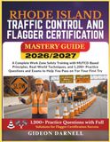 RHODE ISLAND TRAFFIC CONTROL AND FLAGGER CERTIFICATION MASTERY GUIDE 2026/2027