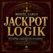 Monte Carlo Jackpot Logik - 80 knifflige Logikrätsel für Erwachsene: Denkaufgaben, Knobelaufgaben und Jackpot-Codes