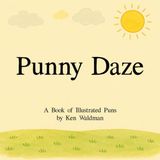 Punny Daze: An Illustrated Book of Puns