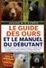 LE GUIDE DES OURS ET LE MANUEL DU DÉBUTANT