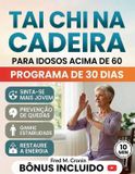 Tai CHI Na Cadeira Para I Dosos Acima de 60