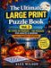 The Ultimate Large Print Puzzle Book Halloween Edition: 130 Puzzles Across 15 Types for Adults and Seniors