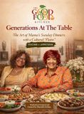 Generations Libri GmbH Generations At The Table: The Art of Mama's Sunday Dinners with a Cultural "Flaire" Volume 1 - Appetizer
