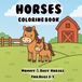 Horses Coloring Book: Mommy & Baby Horses for Ages 3–5