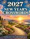 A Brighter Way Forward: 75 Inspirational New Year’s Crosswords for Hope, Reflection, Renewal, and Meaningful Change in 2027