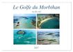 Le Calvendo Le Golfe du Morbihan vu du ciel (Calendrier mural 2027 DIN A3 vertical)